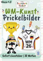 Vorschau - Mal- und Bastelvorlagen - WM 2026 Prickelbilder – 32 Motive für Klasse 1–2 | Fußball, Feinmotorik & Konzentration - Deckblatt