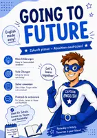Vorschau - Arbeitsblätter - GOING TO FUTURE MERKBLATT UND ÜBUNGSBLÄTTER - Deckblatt