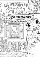 anteprima - Materiale di supporto/inclusione - La storia di Gigi, il geco coraggioso - Pagina 3