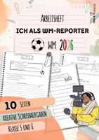 Vorschau - Arbeitsblätter - Fußball WM 2026 | Werde WM-Reporter | 10 Seiten Begleitheft zur WM mit kreativen Schreibaufgaben, Quiz, WM-Wörterbuch | Deutsch | Klasse 5 und 6 | - Deckblatt