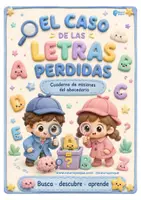 Vista previa - Unidades / Secuencias / Situaciones de Aprendizaje - EL CASO DE LAS LETRAS PERDIDAS. CUADERNO DE LETRAS - página 1