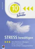 Vorschau - Stundenentwürfe - Stress bewältigen: Mit effektiven Übungen Druck und Angst in der Schule entgegenwirken - Deckblatt