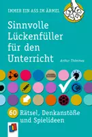 Vorschau - Spiele - Sinnvolle Lückenfüller für den Unterricht: 60 Rätsel, Denkanstöße und Spielideen - Deckblatt