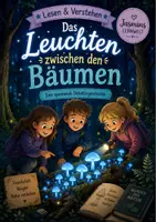 Vorschau - Arbeitsblätter - Lesen & Verstehen - Das Leuchten zwischen den Bäumen - Deckblatt