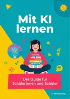 Vorschau - Lehrpläne/Lehrermaterial - KI-Leitfaden für Schüler (Einstieg) - Deckblatt