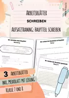 Vorschau - Arbeitsblätter - Hauptteil schreiben | 3 Arbeitsblätter | Inkl. Merkblatt mit Lösung | Aufsatz schreiben | Deutsch | Klasse 7 und 8 - Deckblatt