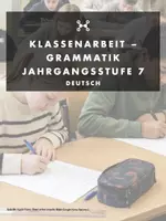 Vorschau - Klassenarbeiten - Grammatik Jahrgangsstufe 7 - differenziert (Klassenarbeit Lösung) - Deckblatt