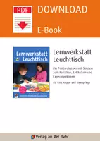 Vorschau - Experimente - Lernwerkstatt Leuchttisch – Ein Praxisratgeber mit Spielen zum Forschen, Entdecken und Experimentieren: Für Kita, Krippe und Tagespflege - Seite 1