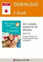 Vorschau - Stundenentwürfe - 30 x soziales Lernen für 45 Minuten – Klasse 1/2: Fertige Stunden zur Förderung der Sozialkompetenz - Seite 1
