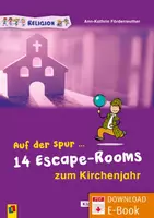 Vorschau - Arbeitsblätter - Auf der Spur ... 14 Escape-Rooms zum Kirchenjahr: Für den Religionsunterricht, Klasse 3/4 - Deckblatt