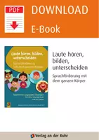 Vorschau - Spiele - Laute hören, bilden, unterscheiden – Sprachförderung mit dem ganzen Körper: Spielerische Logopädie-Übungen für Kita, Grundschule und zu Hause - Seite 1