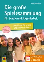 Vorschau - Spiele - Die große Spielesammlung für Schule und Jugendarbeit: 300 Ideen für große und kleine Gruppen: Aktualisierte Neuauflage - Deckblatt