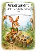 Vorschau - Stundenentwürfe - Waldtiere Klasse 3 und 4 | Interview, Referat, Vortrag mit Arbeitsheft zum Thema Wald(Tiere) · Mini-Programm - Seite 1