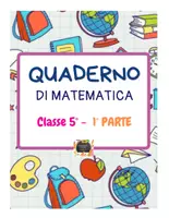 anteprima - Esercizi - QUADERNO DI MATEMATICA per la classe V con esercizi svolti – 1° parte – - Pagina di copertina