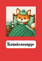 Vorschau - Anderer Materialtyp - Fuchsklasse Krankenmappe und Genesungsgruß - Seite 1