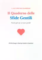 anteprima - Esercizi - Il Quaderno delle Sfide Gentili+ Il libro dei misteri gratis - Pagina 1