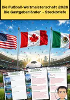 Vorschau - Arbeitsblätter - Die Fußball-Weltmeisterschaft 2026 - Die Gastgeberländer - Steckbriefe - Deckblatt
