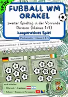 Vorschau - Spiele - Fußball WM Orakel | kooperatives Spiel | Freebie | zweiter Spieltag der Vorrunde | Division kleines 1:1 - Deckblatt