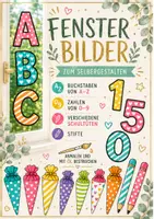 Vorschau - Mal- und Bastelvorlagen - Fensterbilder zur Einschulung – Ausmalbilder mit Öl-Effekt - Deckblatt