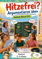 Vorschau - Arbeitsblätter - Argumentieren Hitzefrei Klasse 5 6 - Deckblatt
