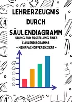 Vorschau - Anderer Materialtyp - Lehrer*innen-Zeugnis durch Säulendiagramm (mehrfachdifferenziert) - Deckblatt