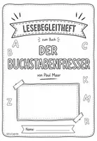 Vorschau - Unterrichtsreihen - Lesebegleitheft Buchstaben-Fresser/Buchstabenfresser,Klassenlektüre - Seite 2