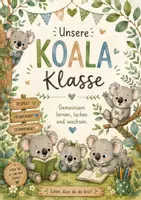 Vorschau - Präsentationen/Tafelbilder - Tagestransparenz Koalaklasse - Koala - Deckblatt