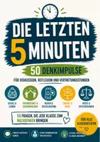 Vorschau - Arbeitsblätter - Die letzten 5 Minuten – 50 Denkimpulse für Diskussion, Reflexion & Vertretungsstunden - Deckblatt