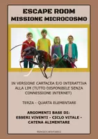 anteprima - Esercizi - ESCAPE ROOM - MICROCOSMO SCIENZE CLASSE TERZA E QUARTA - Pagina di copertina