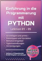 Vorschau - Stundenentwürfe - Einführung in die Programmierung mit Python - Lektion 01-05 - Deckblatt