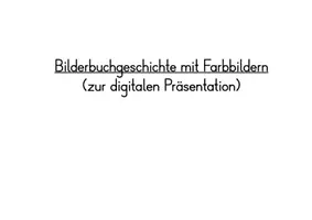 Vorschau - Stundenentwürfe - Bilderbuchgeschichte mit Arbeitsheft, Klasse 2, 3, 4 - Seite 2