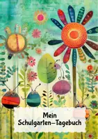 Vorschau - Arbeitsblätter - Lernen im Schulgarten – Natur erleben & Wissen wachsen lassen - Seite 2