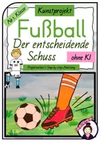 Vorschau - Stundenentwürfe - Kunst Fußball WM 2026: Der entscheidende Schuss - Deckblatt