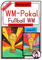 Vorschau - Stundenentwürfe - Kunst Fußball WM 2026: WM-Pokal - Deckblatt