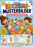 Vorschau - Arbeitsblätter - Eiscreme-Musterbilder – Kreatives Sommerprojekt für die Grundschule. -qlixu - Deckblatt