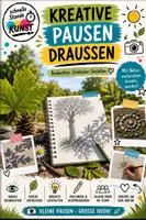 Vorschau - Arbeitsblätter - Schnelle Kunststunde - Draußen kreative Pausen - Deckblatt