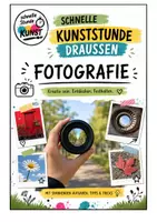 Vorschau - Arbeitsblätter - Schnelle Kunststunde - Draußen Fotografie - Deckblatt