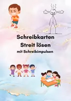 Vorschau - Stundenentwürfe - Schreibkarten Streit lösen – Soziales Lernen für Grundschule und DAZ - Deckblatt