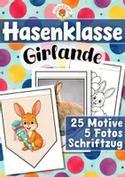 Vorschau - Mal- und Bastelvorlagen - Hasenklasse - Girlande (Klassentier) - Deckblatt