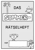 Vorschau - Arbeitsblätter - Rätselheft Sommer 16 Rätsel Klasse 2-3 Deutsch Konzentration Mathe Ferienheft - Seite 3