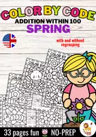 Color by code - Addition within 100 (Spring) Primavera Sumas y restas ...