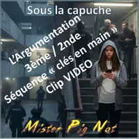 Aperçu - Cartes / Images - CLIP VIDEO – L’ARGUMENTATION – 3ème / 2nde SOUS LA CAPUCHE - Page de couverture