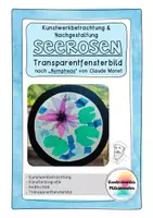 Vorschau - Arbeitsblätter - Seerosen nach Claude Monet - Kunstwerkbetrachtung & Nachgestaltung (Transparentfensterbild in Reißtechnik) - Deckblatt