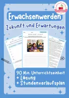 Vorschau - Stundenentwürfe - Zukunft & Erwachsenwerden | Ethik - Klasse 7-9. + Stundenverlaufsplan - Deckblatt