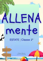 anteprima - Materiale di supporto/inclusione - ALLENAmente - classe 1ª - Pagina di copertina
