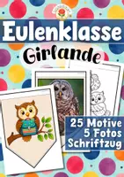 Vorschau - Mal- und Bastelvorlagen - Eulenklasse - Girlande (Klassentier) - Deckblatt