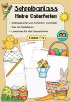 Vorschau - Arbeitsblätter - Freies Schreiben - Schreibanlass: Osterferien (Klasse 1-4) - Deckblatt