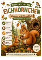 Vorschau - Arbeitsblätter - Alles rund um das Eichhörnchen – Wissens- & Mitmachheft (Kindergarten – 1. Klasse) - Deckblatt