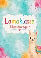 Vorschau - Poster - Lamaklasse - Klassenregeln - Aushänge für Klassenregeln - Deckblatt