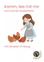 Vorschau - Lehrpläne/Lehrermaterial - Komm, lies mit mir_Susi und der Zauberhelm_Lehrplan 21 - Deckblatt